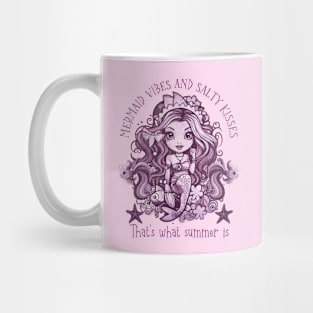 Mermaid vibes and salty kisses, that is what summer is - funny saying Mug